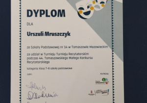 Dyplom dla Uli Mruszczyk za udział w 44 Tomaszowskim Małym Konkursie Recytatorskim.