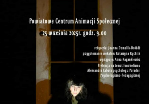 Plakat zpowiadający monodram "Bezradność w sieci czyli lament paranoiczki".